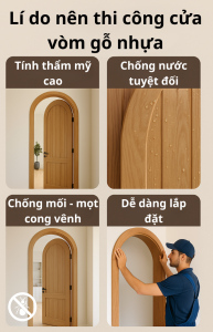 Lí do nên thi công cửa vòm gỗ nhựa