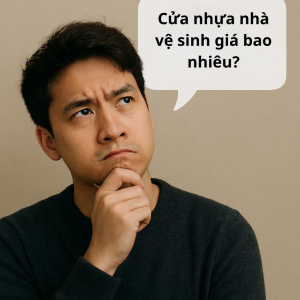 Cửa nhựa nhà vệ sinh giá bao nhiêu?