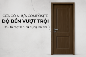 Cửa composite độ bền vượt trội