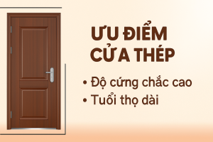 Ưu điểm cửa thép